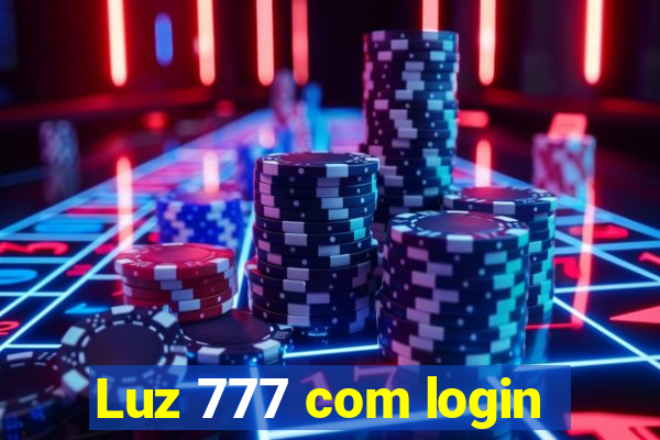 Luz 777 com login